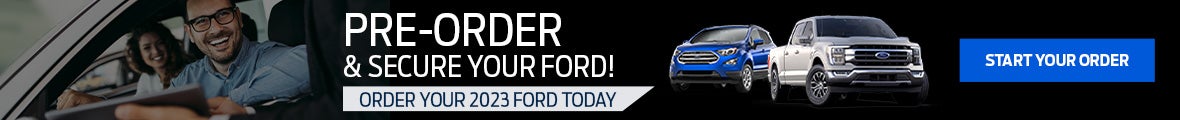 Order Your 2023 Ford Today